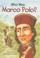 Cover of: Who Was Marco Polo
            
                Who Was Prebound
