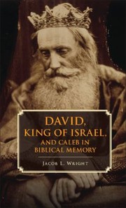 Cover of: David King Of Israel And Caleb In Biblical Memory