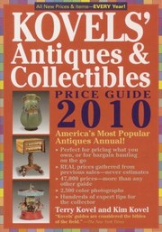 Kovels Antiques Collectibles Price Guide 2010 by Kim Kovel, Terry Kovel