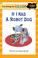 Cover of: I'm Going to Read (Level 3): If I Had a Robot Dog (I'm Going to Read Series)