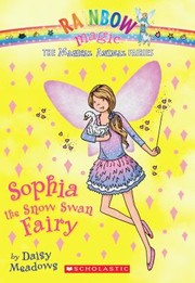 Cover of: Sophia The Snow Swan Fairy by 