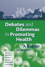 Debates and dilemmas in promoting health : a reader