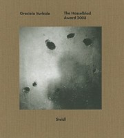 Cover of: Graciela Iturbide The Hasselblad Award 2008