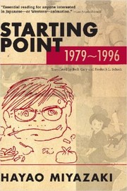 Starting Point 19791996 by Hayao Miyazaki