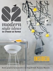 Cover of: 82 Modern Style Ideas To Create At Home