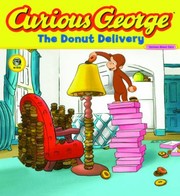 Cover of: Curious George The Donut Delivery
            
                Curious George Prebound