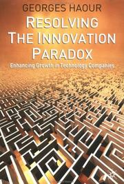 Resolving the innovation paradox : enhancing growth in technology companies