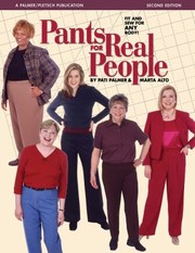Cover of: Pants For Real People Fit And Sew For Any Body