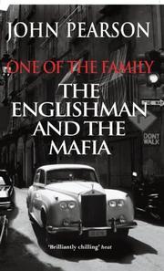 One of the family : the Englishman and the Mafia