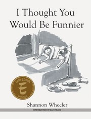 Cover of: I Thought You Would Be Funnier