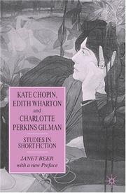 Kate Chopin, Edith Wharton and Charlotte Perkins Gilman : studies in short fiction