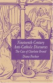 Cover of: Nineteenth-century anti-Catholic discourses: the case of Charlotte Brontë