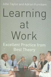 Learning at work : excellent practice from best theory