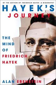 Cover of: Hayek's journey by Alan O. Ebenstein