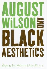 Cover of: August Wilson and Black aesthetics