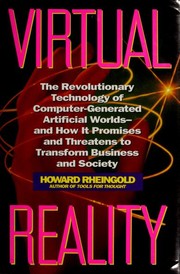 Virtual reality by Howard Rheingold