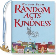 Cover of: Wisdom From Random Acts Of Kindness