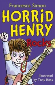 Cover of: Horrid Henry Rocks by 