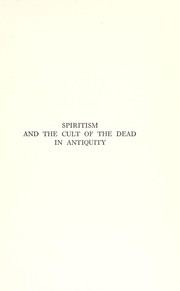 Cover of: Spiritism and the cult of the dead in antiquity