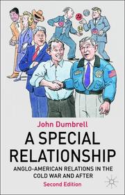 A special relationship : Anglo-American relations from the Cold War to Iraq