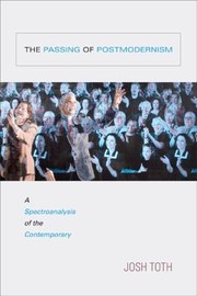 Cover of: Passing Of Postmodernism A Spectroanalysis Of The Contemporary