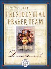 Cover of: Presidential Prayer Team Devotional by J. Countryman