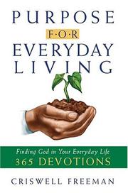 Cover of: Purpose for Everyday Living by Criswell Freeman