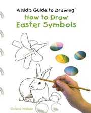 How to Draw Easter Symbols (A Kid's Guide to Drawing) by Christine Webster