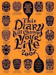 Cover of: This Diary Will Change Your Life 2007