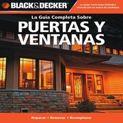 Cover of: La Guia Completa Sobre Puertas Y Ventanas Reparar Renovar Reemplazar