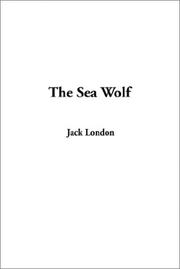 Cover of: The Sea Wolf by Jack London