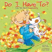 Cover of: Do I Have To?: Kids Talk About Responsibility (Kids Talk)