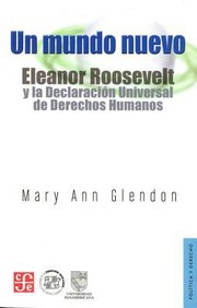 Cover of: Un Mundo Nuevo Eleanor Roosevelt Y La Declaracin Universal De Derechos Humanos