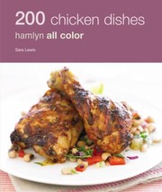 Cover of: 200 Chicken Dishes