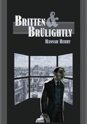 Cover of: Britten And Brulightly