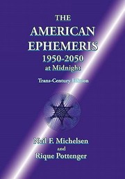 Cover of: The American Ephemeris 19502050 At Midnight