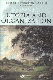 Cover of: Utopia and Organization (Sociological Review Monograph, 50.)