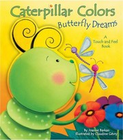 Cover of: Caterpillar Colors Butterfly Dreams by 