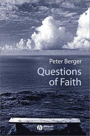 Questions of faith : a skeptical affirmation of Christianity