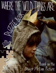 Cover of: Where The Wild Things Are Puzzle Book Based On The Major Motion Picture