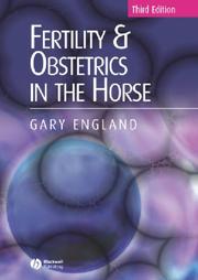 Cover of: Fertility and Obstetrics in the Horse