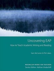 Cover of: Uncovering Eap Teaching Academic Writing And Reading