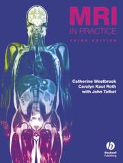 Cover of: MRI in Practice (3rd Edition)