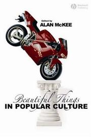 Cover of: Beautiful Things in Popular Culture