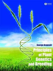 Principles of Plant Genetics and Breeding by George Acquaah