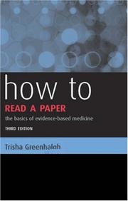How to read a paper : the basics of evidence-based medicine