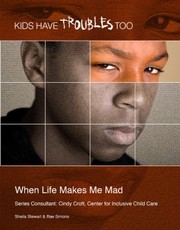 Cover of: When Life Makes Me Mad