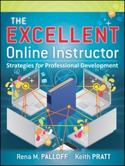 Cover of: The Excellent Online Instructor Strategies For Professional Development by 