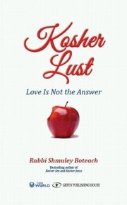 Cover of: Kosher Lust Love Is Not The Answer