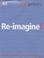 Cover of: Re-Imagine!